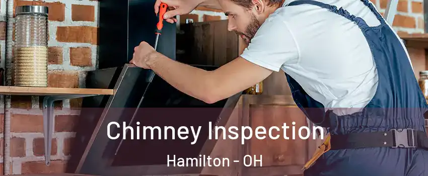  Chimney Inspection Hamilton - OH