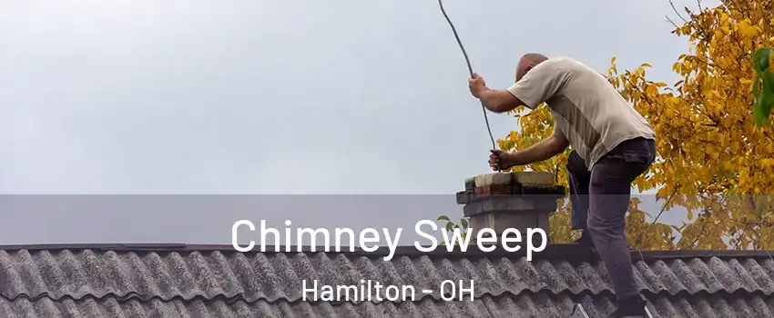  Chimney Sweep Hamilton - OH