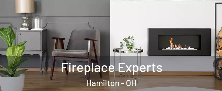  Fireplace Experts Hamilton - OH