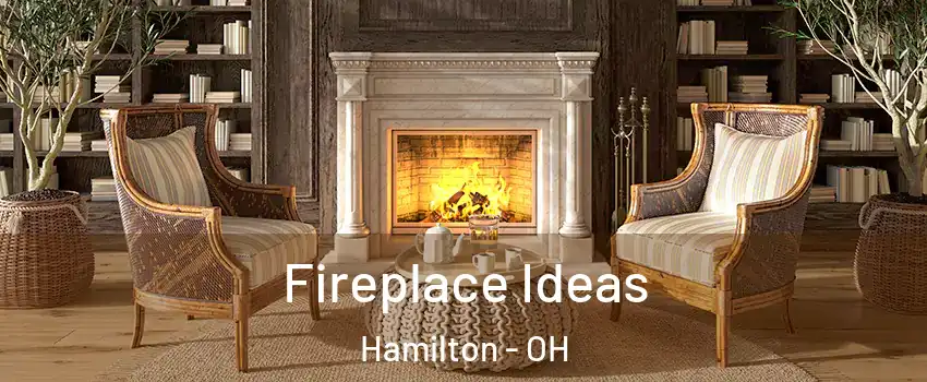  Fireplace Ideas Hamilton - OH