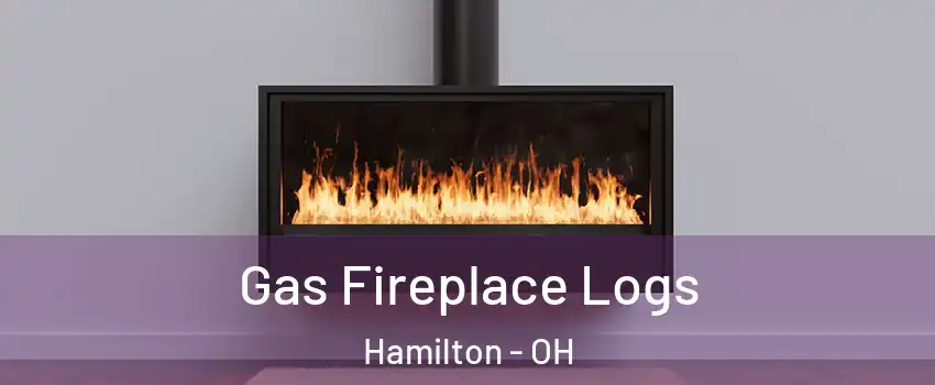  Gas Fireplace Logs Hamilton - OH