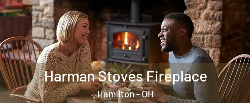  Harman Stoves Fireplace Hamilton - OH